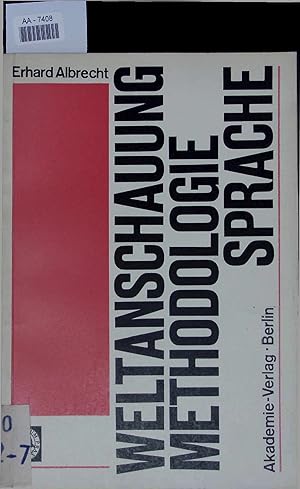 Bild des Verkufers fr Weltanschauung - Methodologie - Sprache. zum Verkauf von Antiquariat Bookfarm