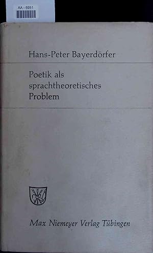 Bild des Verkufers fr Poetik als sprachtheoretisches Problem. zum Verkauf von Antiquariat Bookfarm