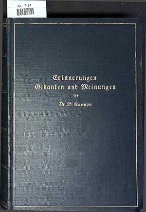 Bild des Verkufers fr Erinnerungen, Gedanken und Meinungen des B. Naunyn. zum Verkauf von Antiquariat Bookfarm