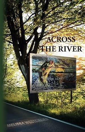 Bild des Verkufers fr Across the River zum Verkauf von GreatBookPrices