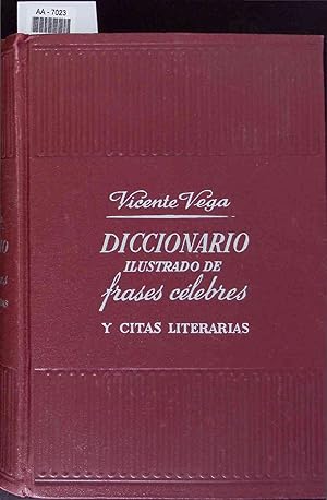 Bild des Verkufers fr Diccionario Ilustrado de Frases Clebres y Citas Literarias. AA-7023. Segunda Edicion zum Verkauf von Antiquariat Bookfarm