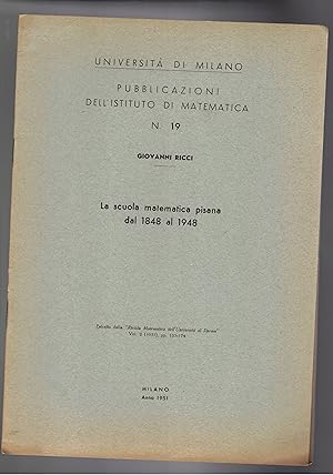 Image du vendeur pour La scuola pisana dal 1848 al 1948. Estratto. mis en vente par Libreria Gull