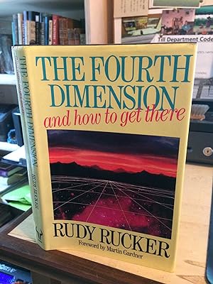 The Fourth Dimension And How to Get There