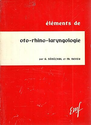 Image du vendeur pour LMENTS D'OTO-RHINO-LARYNGOLOGIE mis en vente par PRISCA