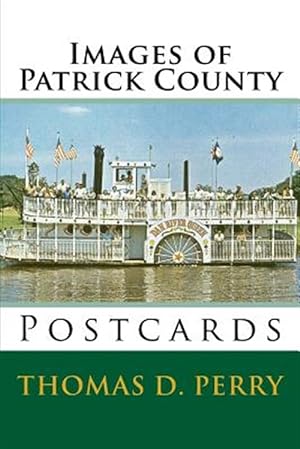 Seller image for Images of Patrick County : Postcards for sale by GreatBookPrices