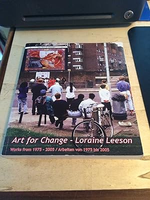 Art for Change - Loraine Leeson: Works from 1975 - 2005