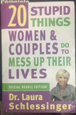 Seller image for 20 Stupid Things Women and Couples Do to Mess up Their Lives: Special Double Edition for sale by -OnTimeBooks-
