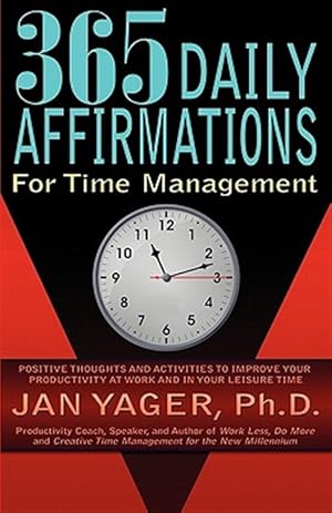 Bild des Verkufers fr 365 Daily Affirmations for Time Management zum Verkauf von GreatBookPrices