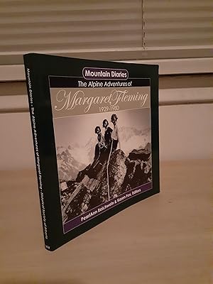 Mountain Diaries: The Alpine Adventures of Margaret Fleming 1929-1980