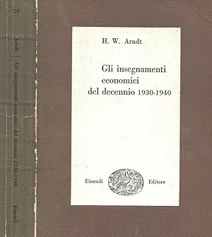 Bild des Verkufers fr Gli insegnamenti economici del decennio 1930-1940 zum Verkauf von Biblioteca di Babele