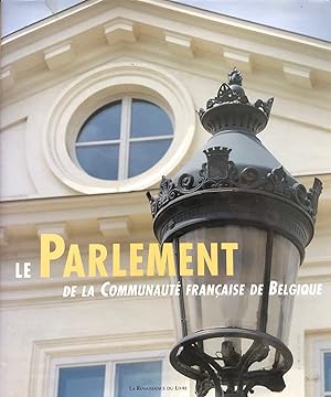 Imagen del vendedor de Le parlement de la Comunaut franaise a la venta por La Redoute