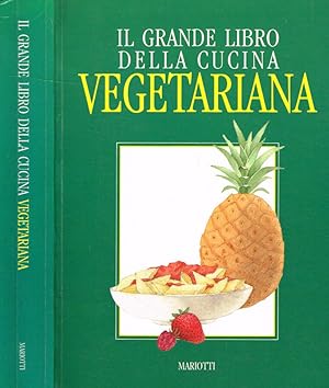 Immagine del venditore per Il grande libro della cucina vegetariana venduto da Biblioteca di Babele