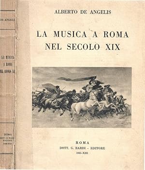 Bild des Verkufers fr La musica a Roma nel secolo XIX zum Verkauf von Biblioteca di Babele