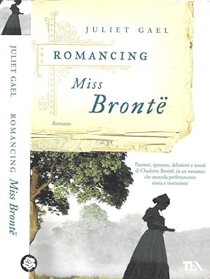 Bild des Verkufers fr Romancing Miss Bronte zum Verkauf von Biblioteca di Babele