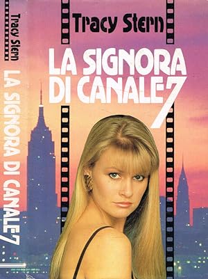 Seller image for La signora di canale 7 for sale by Biblioteca di Babele