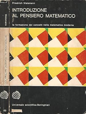 Bild des Verkufers fr Introduzione al pensiero matematico La formazione dei concetti nella matematica moderna zum Verkauf von Biblioteca di Babele