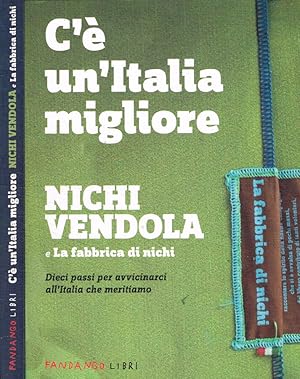 Bild des Verkufers fr C' un'Italia migliore zum Verkauf von Biblioteca di Babele