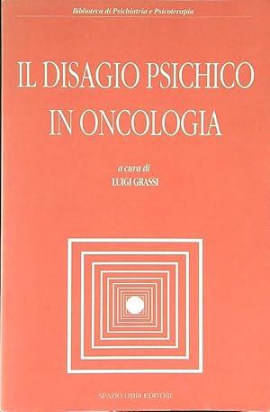 Bild des Verkufers fr Il disagio psichico in oncologia zum Verkauf von Librodifaccia