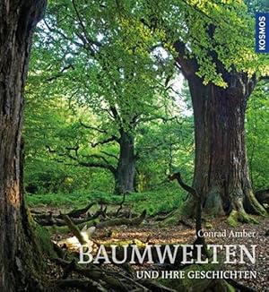 Seller image for Baumwelten und ihre Geschichten for sale by primatexxt Buchversand