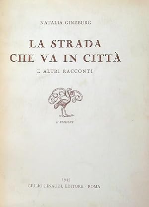 Seller image for La strada che va in citta' for sale by Miliardi di Parole