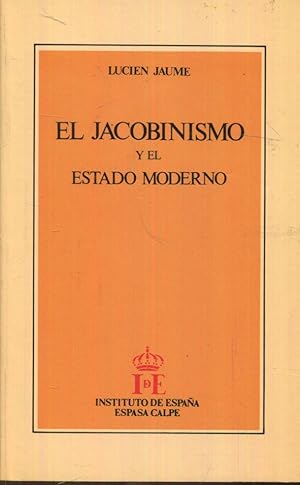 Bild des Verkufers fr El jacobinismo y el estado moderno zum Verkauf von Rincn de Lectura