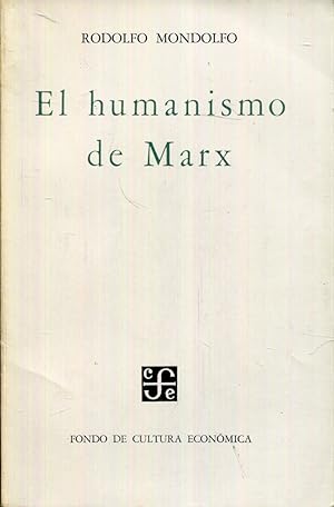 Imagen del vendedor de El humanismo de Marx a la venta por Rincn de Lectura