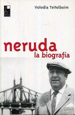 Bild des Verkufers fr Neruda. La biografa zum Verkauf von Rincn de Lectura