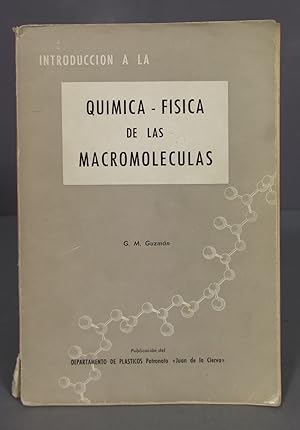 Imagen del vendedor de INTRODUCCION A LA QUIMICA-FISICA DE LAS MACROMOLECULAS a la venta por EL DESVAN ANTIGEDADES