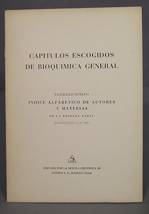 Imagen del vendedor de CAPITULOS ESCOGIDOS DE BIOQUIMICA GENERAL. INDICE ALFABETICO. FASC OTCTAVO a la venta por EL DESVAN ANTIGEDADES