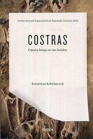 Seller image for Costras. Espaa hurga en sus heridas for sale by Rincn de Lectura