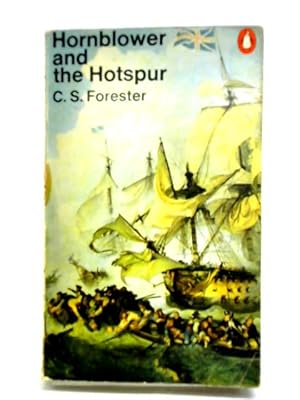 Imagen del vendedor de Hornblower and the Hotspur a la venta por World of Rare Books