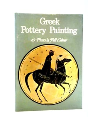 Bild des Verkufers fr Greek Pottery Painting zum Verkauf von World of Rare Books