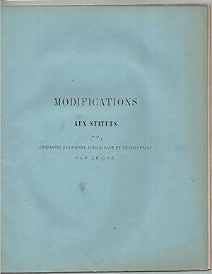 Image du vendeur pour Modifications aux statuts de la Compagnie parisienne d'clairage et de chauffage par le Gaz mis en vente par PRISCA