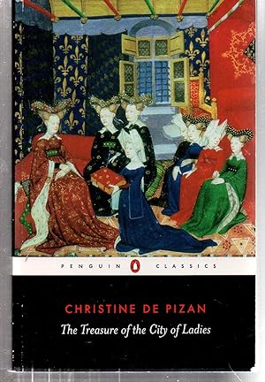 Immagine del venditore per The Treasure of the City of Ladies: or The Book of the Three Virtues (Penguin Classics) venduto da EdmondDantes Bookseller