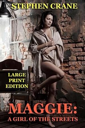 Seller image for Maggie : A Girl of the Streets for sale by GreatBookPrices