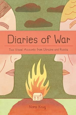 Image du vendeur pour Diaries of War : Two Visual Accounts from Ukraine and Russia mis en vente par AHA-BUCH GmbH