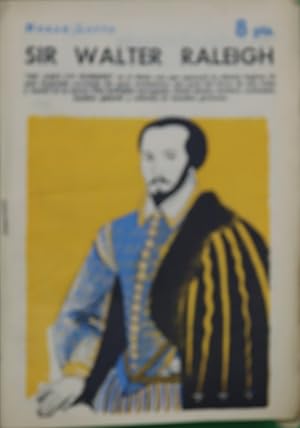 Imagen del vendedor de Sir Walter Raleigh a la venta por Librera Alonso Quijano