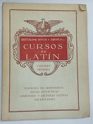 Imagen del vendedor de Cursos de Latn. Volumen Primero a la venta por Libros Tobal