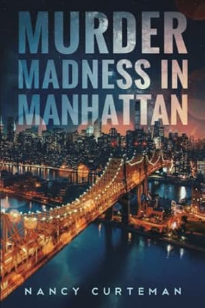 Bild des Verkufers fr Murder Madness in Manhattan zum Verkauf von -OnTimeBooks-