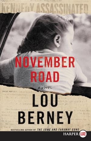 Seller image for November Road : A Novel for sale by GreatBookPrices