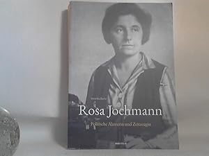 Rosa Jochmann. - Politische Akteurin und Zeitzeugin.