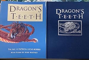 Imagen del vendedor de Dragon's Teeth: The Art of Patricia Lucas-Morris with Poems by Ross Whitney a la venta por biblioboy