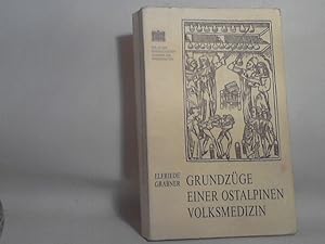 Grundzüge einer ostalpinen Volksmedizin. Österreichische Akademie der Wissenschaften. / (=Philoso...