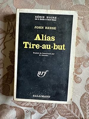 Seller image for Alias tire-au-but for sale by Dmons et Merveilles