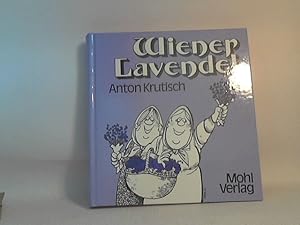 Wiener Lavendel . - Sammelband. - Mit Zeichnungen von Emil.