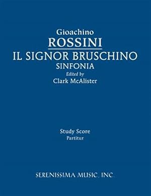 Bild des Verkufers fr Il Signor Bruschino Sinfonia: Study score zum Verkauf von GreatBookPrices