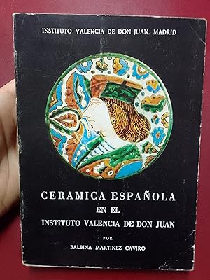 Cerámica española en el Instituto Valencia de Don Juan