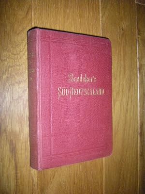 Süddeutschland. Oberrhein, Baden, Württemberg, Bayern und die angrenzenden Theile von Österreich....