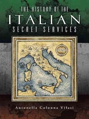 Seller image for History of the Italian Secret Services for sale by GreatBookPrices