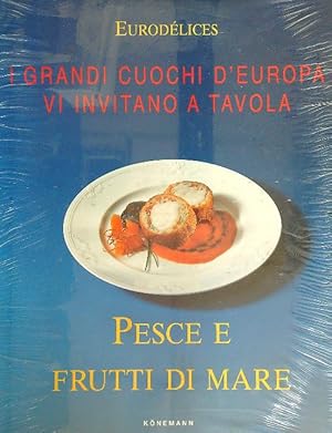 Bild des Verkufers fr I grandi cuochi d'Europa vi invitano a tavola. Pesce e frutti di mare zum Verkauf von Librodifaccia